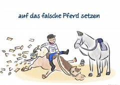 【今週のドイツ語】auf das falsche Pferd setzen