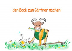 【今週のドイツ語】den Bock zum Gärtner machen
